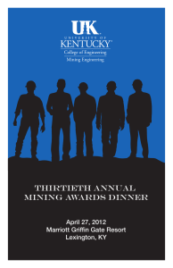 Thirtieth Annual Mining Awards Dinner April 27, 2012 Marriott Griffin Gate Resort