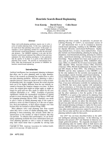Heuristic Search-Based Replanning Sven Koenig David Furcy Colin Bauer
