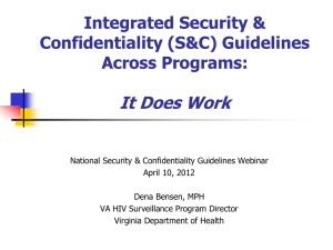 It Does Work Integrated Security &amp; Confidentiality (S&amp;C) Guidelines Across Programs: