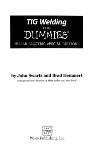 DUl\1MI£tY TIG  Welding by John Swartz and Brad Hemmert