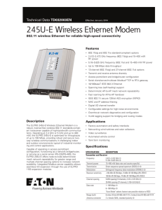 245U-E Wireless Ethernet Modem 802.11 wireless Ethernet for reliable high-speed connectivity Features