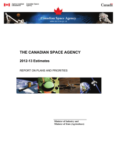 THE CANADIAN SPACE AGENCY 2012-13 Estimates REPORT ON PLANS AND PRIORITIES