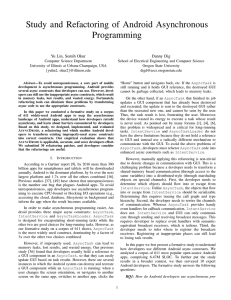 Study and Refactoring of Android Asynchronous Programming Yu Lin, Semih Okur Danny Dig