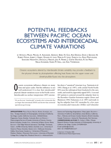 POTENTIAL FEEDBACKS BETWEEN PACIFIC OCEAN ECOSYSTEMS AND INTERDECADAL CLIMATE VARIATIONS