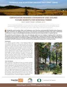 CERTIFICATION REWARDS STEWARDSHIP AND ASSURES FUTURE MARKETS FOR MONTANA TIMBER