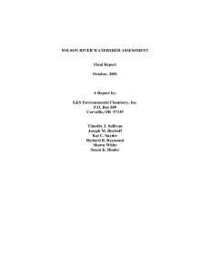 WILSON RIVER WATERSHED ASSESSMENT Final Report October, 2001 A Report by: