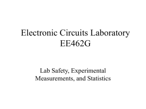 Electronic Circuits Laboratory EE462G Lab Safety, Experimental Measurements, and Statistics