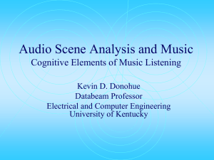 Audio Scene Analysis and Music Cognitive Elements of Music Listening Databeam Professor
