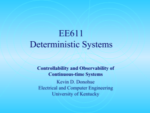 EE611 Deterministic Systems Controllability and Observability of Continuous-time Systems