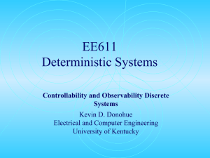 EE611 Deterministic Systems Controllability and Observability Discrete Systems