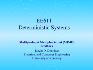 EE611 Deterministic Systems Multiple-Input Multiple-Output (MIMO) Feedback
