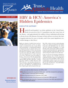 H HBV &amp; HCV: America’s Hidden Epidemics ISSUE BRIEF