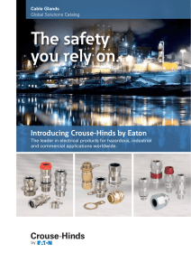 The safety you rely on. Cable Glands &amp; Accessories Global Solutions