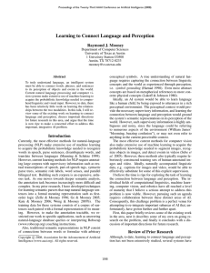 Learning to Connect Language and Perception Raymond J. Mooney
