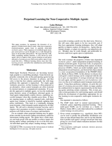 Perpetual Learning for Non-Cooperative Multiple Agents Luke Dickens