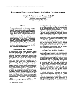 Incremental Search  Algorithms for  Real-Time  Decision Making