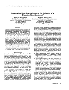 Segmenting  Reactions Planning/Reacting Agent*