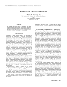 Semantics for Interval Probabilities Henry E. Kyburg, Jr.