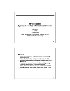 MFS605/EE605 Systems for Factory Information and Control 1 Lecture 4