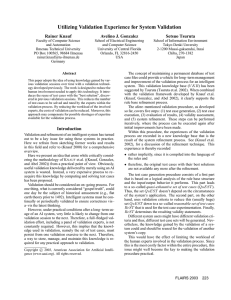 Utilizing Validation Experience for System Validation Rainer Knauf Avelino J. Gonzalez Setsuo Tsuruta