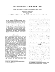 Sos: Accommodation on the fly with ACCESS