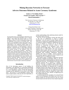 Mining Bayesian Networks to Forecast Andrew J. Novobilski, Ph.D.*