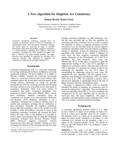 A New Algorithm for Singleton Arc Consistency Roman Barták, Radek Erben