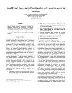 Use of Default Reasoning for Disambiguation under Question Answering Boris Galitsky