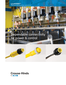 Dependable connectivity for power &amp; control LynxPOWER™ Passive connectivity solutions