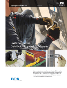 Fastener Focus Distributor Conversion Program Spring steel fasteners