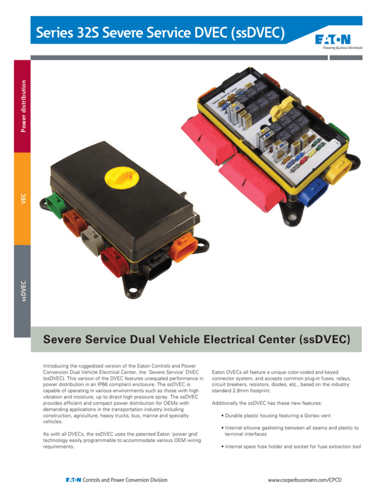 Series 32S Severe Service DVEC (ssDVEC) Power distribution VEC