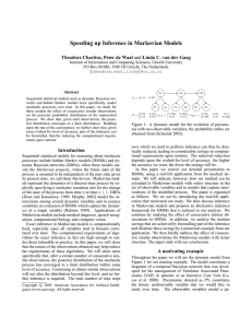 Speeding up Inference in Markovian Models Theodore Charitos, Peter de Waal