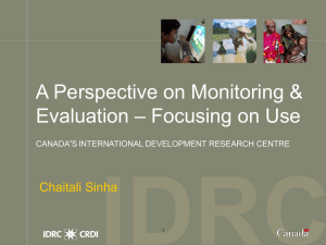 IDRC A Perspective on Monitoring &amp; Evaluation – Focusing on Use