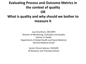 Evaluating Process and Outcome Metrics in the context of quality OR