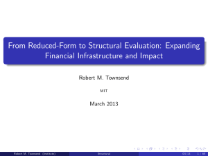 From Reduced-Form to Structural Evaluation: Expanding Financial Infrastructure and Impact March 2013