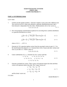 1. Uniform pseudo-random numbers.  Generate 6 random vectors,each with a... The vectors are all Nx1 where each element is uniformly...