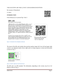 VISUALIZATION: QR CODE LAYOUT AND RANDOM ENCRYPTION By Laurence G Hassebrook 2-3-2012