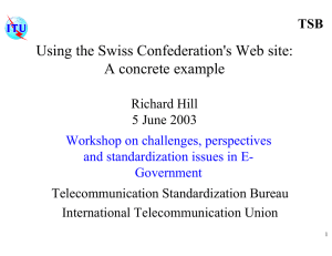 Using the Swiss Confederation's Web site: A concrete example TSB Richard Hill