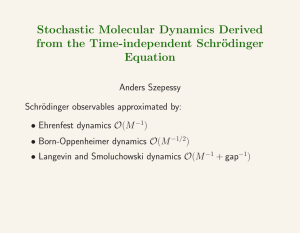 Stochastic Molecular Dynamics Derived from the Time-independent Schr¨ odinger Equation