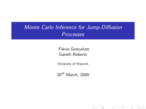 Monte Carlo Inference for Jump-Diffusion Processes Fl´ avio Gon¸calves