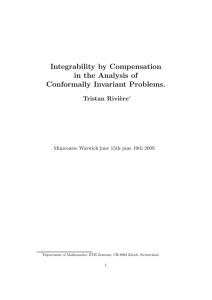 Integrability by Compensation in the Analysis of Conformally Invariant Problems. Tristan Rivi`