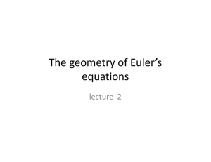 The geometry of Euler’s  equations lecture  2