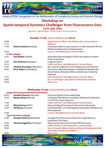 Workshop on Spatio-temporal Dynamics Challenges from Fluorescence Data 13-16 July 2010