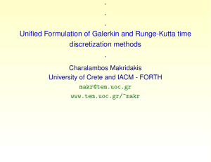 . Unified Formulation of Galerkin and Runge-Kutta time discretization methods Charalambos Makridakis