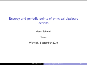 Entropy and periodic points of principal algebraic actions Klaus Schmidt Warwick, September 2010