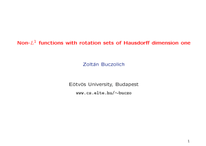L Non- functions with rotation sets of Hausdorff dimension one Zolt´