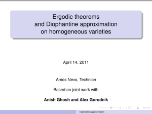 Ergodic theorems and Diophantine approximation on homogeneous varieties April 14, 2011