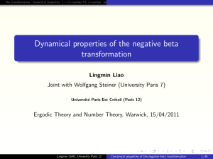 Dynamical properties of the negative beta transformation