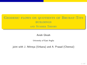 Geodesic flows on quotients of Bruhat-Tits buildings and Number Theory Anish Ghosh