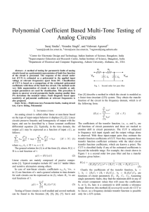 Polynomial Coefficient Based Multi-Tone Testing of Analog Circuits Suraj Sindia , Virendra Singh